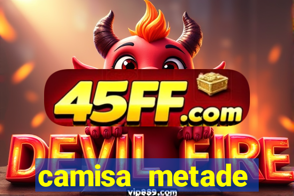camisa metade cruzeiro metade atletico